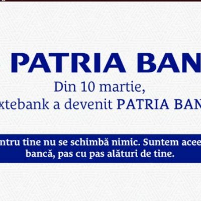 Rebranding in piaţa bancară: Nextebank şi-a schimbat denumirea în Patria Bank