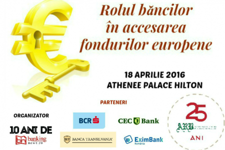 Au început înscrierile pentru participarea la Conferința ”Rolul băncilor în accesarea fondurilor europene”. Nu rata întâlnirea cu cei mai buni specialiști ai domeniul de fonduri europene