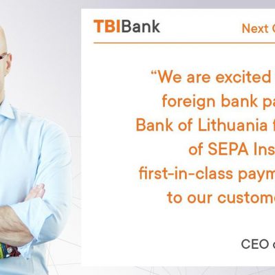 TBI Bank lansează plățile instant, la orice oră. Banca a devenit primul partener internațional al Băncii Centrale a Lituaniei pentru lansarea SEPA Instant